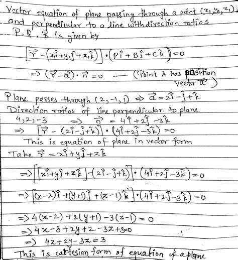 Find The Vector And Cartesian Equations Of The Plane Passing Through The Point 2 1 1 And