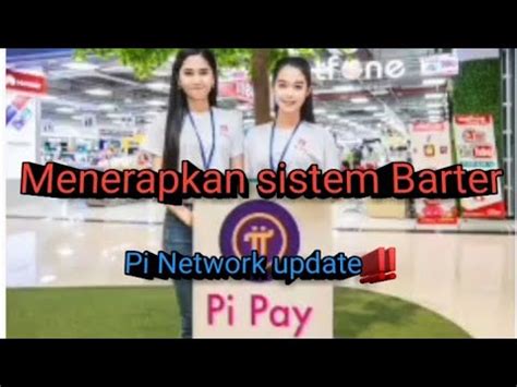 Jaringan Pi Menerapkan Sistem Barter Pinetworkupdate Youtube