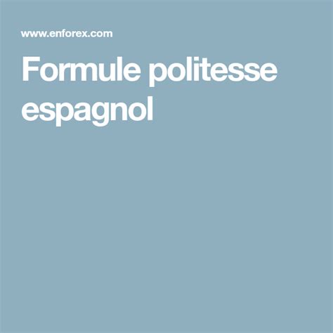 Formule De Politesse Fin De Lettre Espagnol Exemple De Lettre