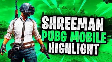 Shreeman Legend Pubg Mobile Highlight Ll Powerfull Gameplay Ll Keep