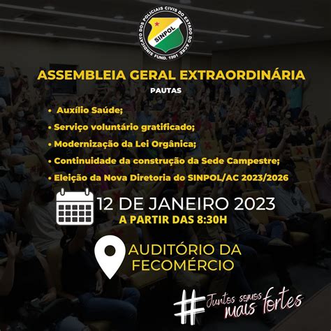 SINPOL AC convoca associados para 1ª Assembleia Geral Extraordinária de