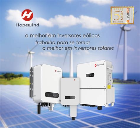 Hopewind Referência No Ramo De Energia Renovável Techlux