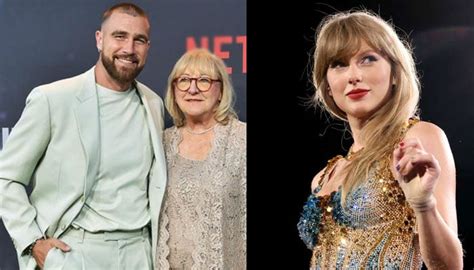 Donna Kelce révèle la réaction de Taylor Swift de ses fils Travis et