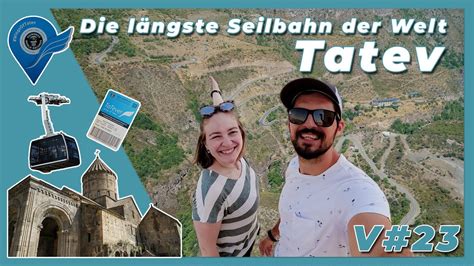 Kaukasus 2021 VLOG 23 Tatev Längste Seilbahn der Welt YouTube