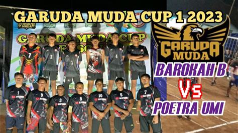 BAROKAH B Blitar Vs POETRA UMI T Agung GARUDA MUDA CUP 1 2023 YouTube