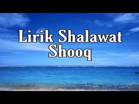 Lirik Shalawat Shooq Kerinduan Lyric And Music By Ai Khodijah