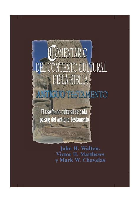 Antiguo Testamento Contexto Cultural Y Su Importancia Iglesia Del Pilar