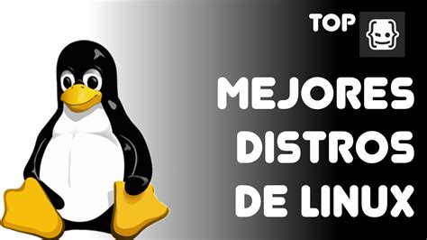 Las 7 Mejores Distribuciones De Linux Para Programar Hola Mundo