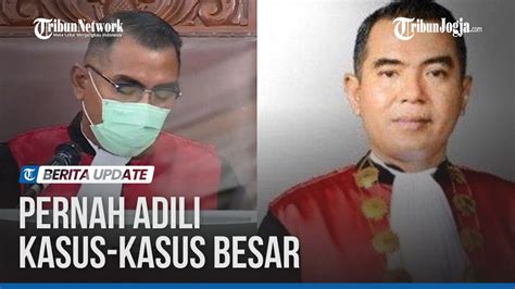 Profil Dan Rekam Jejak Hakim Wahyu Imam Santoso Yang Berani Vonis Ferdy