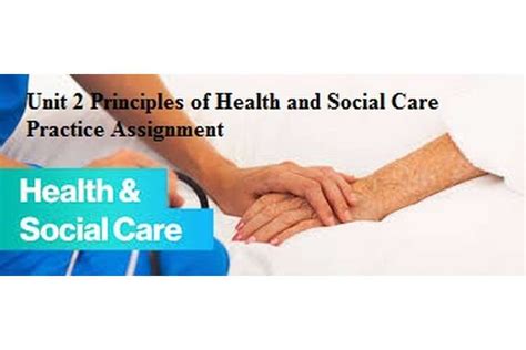 Unit 2 Principles Of Health And Care Practice Assignment