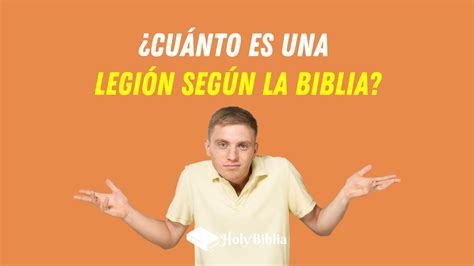 ᐅ Cuánto es una Legión y qué significa según la Biblia