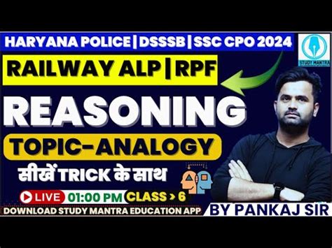 Rpf Cpo Chsl Haryana Police Reasoning Analogy Class By Pankaj Sir