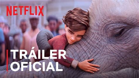 La elefanta del mago Tráiler oficial Netflix YouTube