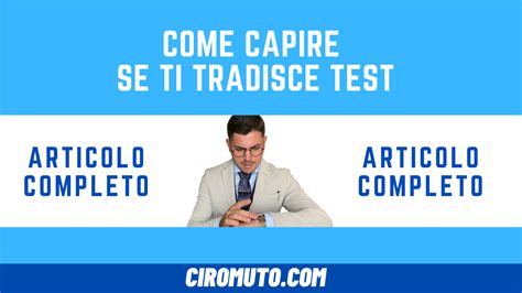 Come Capire Se Ti Tradisce Test Scopri Tuo Tutti I Segnali