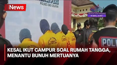 Kesal Ikut Campur Soal Rumah Tangga Seorang Menantu Bunuh Mertuanya