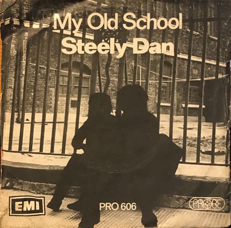 Steely Dan – My Old School (1973, Vinyl) - Discogs