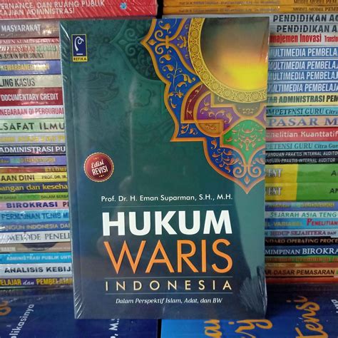 Jual Buku Hukum Waris Indonesia Dalam Perspektif Islam Adat Dan Bw