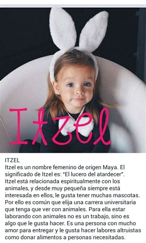 Nombres De Ni As Significado Del Nombre Itzel Sweet Baby Names Baby