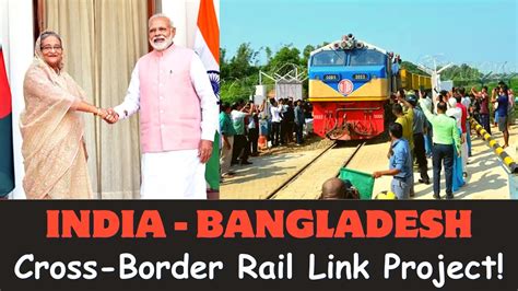 India Bangladesh Cross Border Rail Link Project Akhaura Agartala