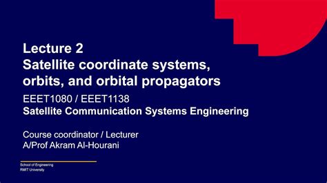 Lecture 2 Satellite Coordinate Systems Orbits And Orbital Propagators Youtube