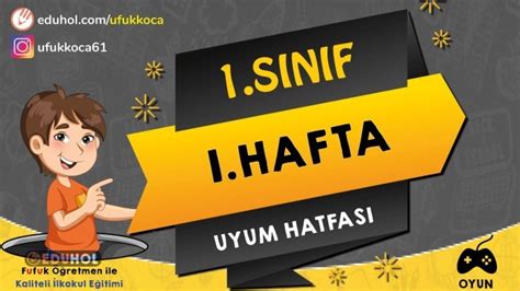 1 Sınıf Uyum Haftası Oyunları Eduhol Etkinlik İndir Oyun Oyna