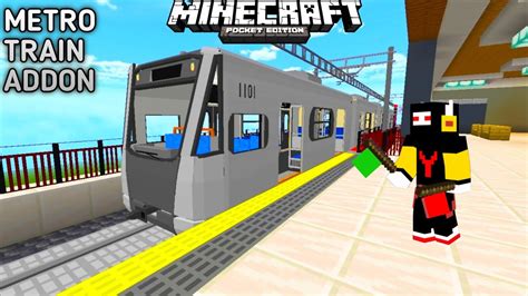 The Minecraft Pe Metro Train Addon Youtube