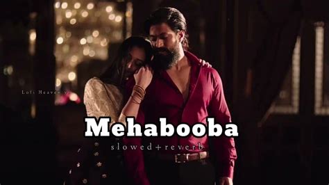 Mehaboobaslowedreverb Kgf Chapter 2 Kannada Movie Song Youtube