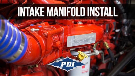 How To Install Pdi Intake Manifold Cummins Isx15 And X15 Youtube