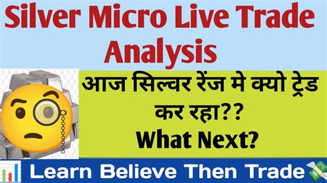 Silvermic Live Trade Analysis Us News Commodity For Beginner Gold Mcx