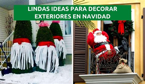 BellÍsimas Ideas NavideÑas Para Decorar Exteriores Manualidades Eli