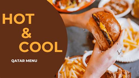 Hot N Cool Qatar Menu Price Qatar Xplorer