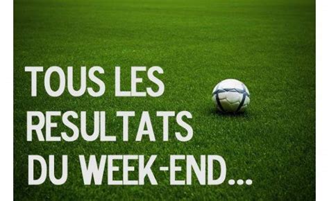 Actualit R Sultats Du Week End Club Football Association