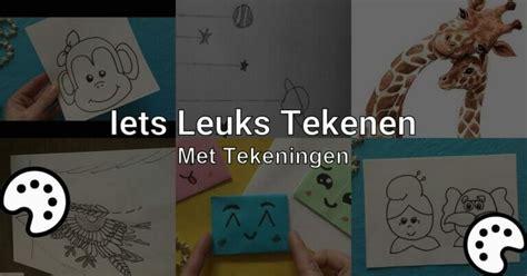 Iets Leuks Tekenen Met Tekeningen Tekenen Nu