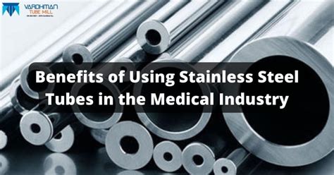 Benefits Of Using Stainless Steel Tubes