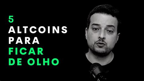 5 Altcoins para ficar de OLHO potencial de VALORIZAÇÃO Criptomaniacos