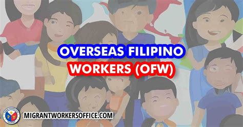 Overseas Filipino Workers Ofws Life And Contributions Migrant