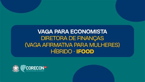 Diretora de Finanças Vaga Afirmativa para Mulheres Híbrido iFood