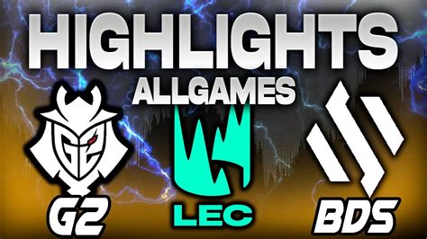 G Esports Vs Bds Esports All Games Highlights Lec Spring Season