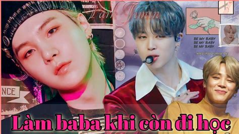 Twoshort Yoonmin 2 2 Làm baba khi còn đi học YouTube