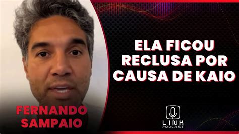 FERNANDO KAIO USAVA A EDLAINE DENTRO DA CASA LINK PODCAST YouTube