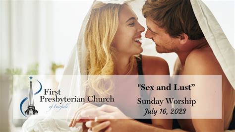 Sunday Sermon Sex And Lust July 16 Youtube