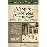 Vine S Complete Expository Dictionary Of Old And New Testament Words