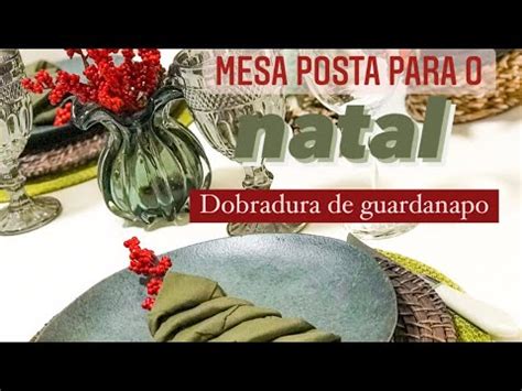 Mesa Posta De Natal Dobradura De Guardanapo E Mais Dicas Natal