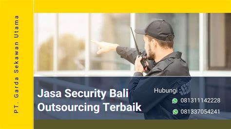 Call 0813 3705 4241 Daftar Harga Jasa Outsourcing Satpam Security