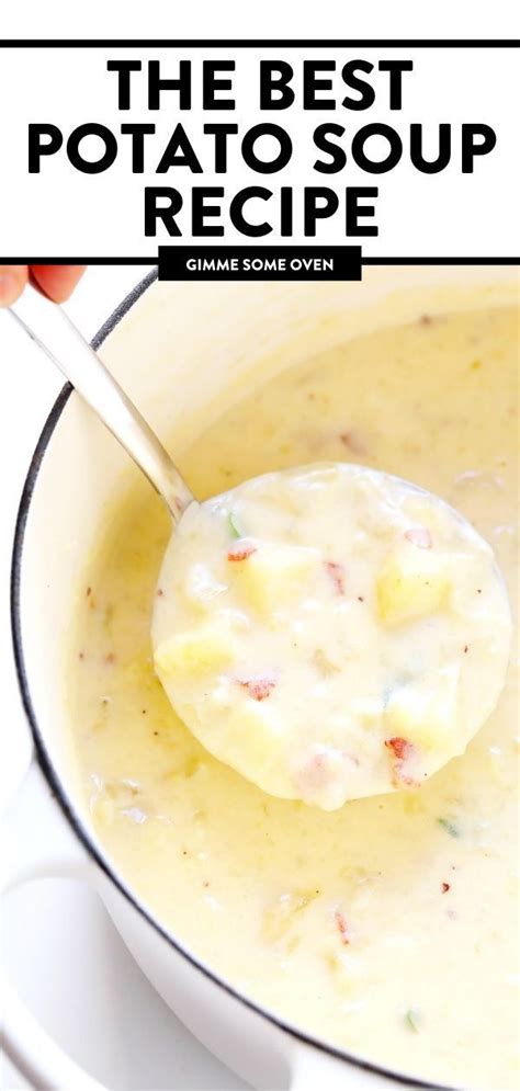 The Best Potato Soup Gimme Some Oven Recipe Cream Soup Recipes Potato Soup Recipe Easy