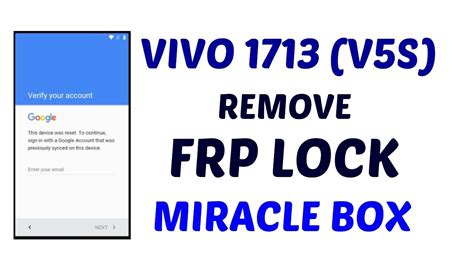 Vivo 1713 V5s Remove FRP Pattern Lock In Miracle Box Hindi