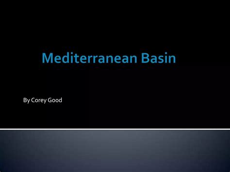 mediterranean basin | PPT | Free Download