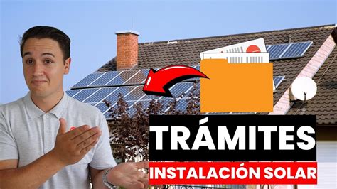 Cómo LEGALIZAR una INSTALACION FOTOVOLTAICA Trámites Explicados YouTube