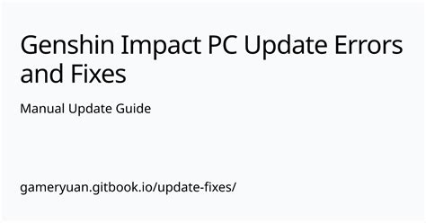 Manual Update Guide Genshin Impact Pc Update Errors And Fixes