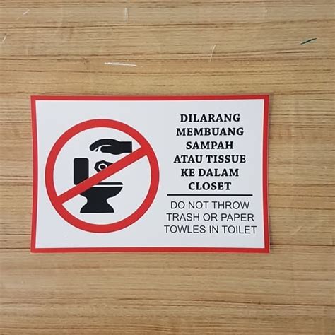 Jual Sign Dilarang Membuang Sampah Atau Tissue Kedalam Closet X Cm